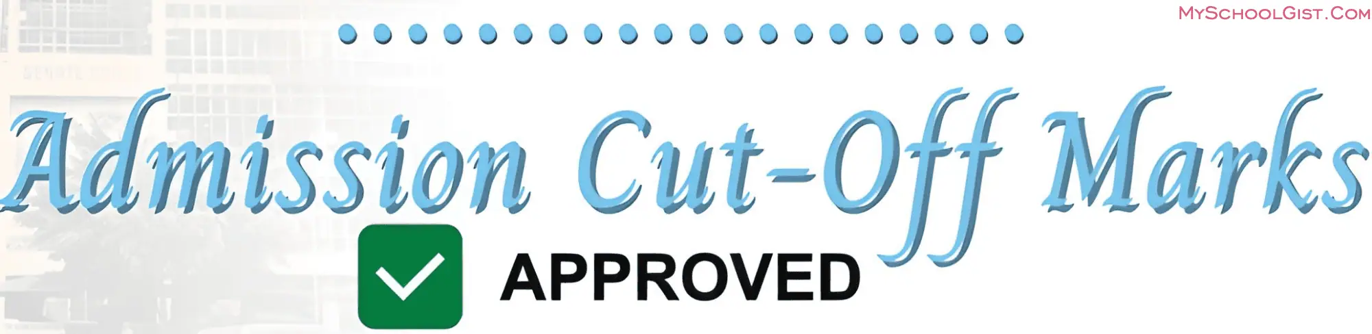 New Cut-off Marks for Tertiary Institutions